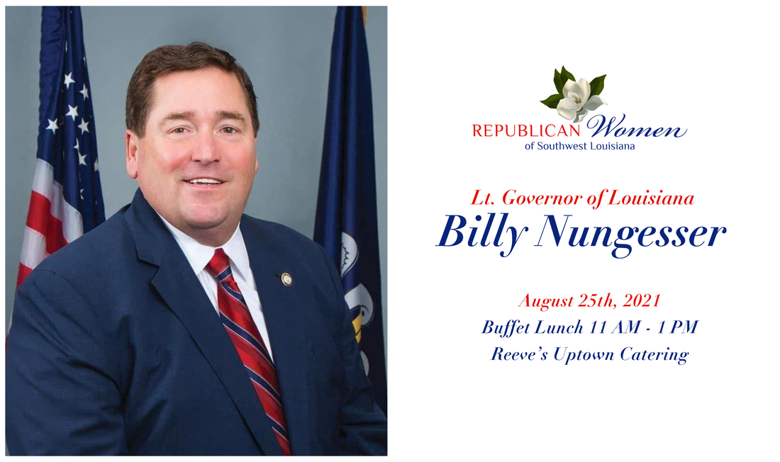 Lt Governor of Louisiana Billy Nungesser - August Lunch Speaker 